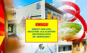 Obiekty OKR Atol zamknięte od 28.12.2020- 14.02.2021